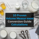 10 Proven Volume Measurement Conversion Guide Calculations